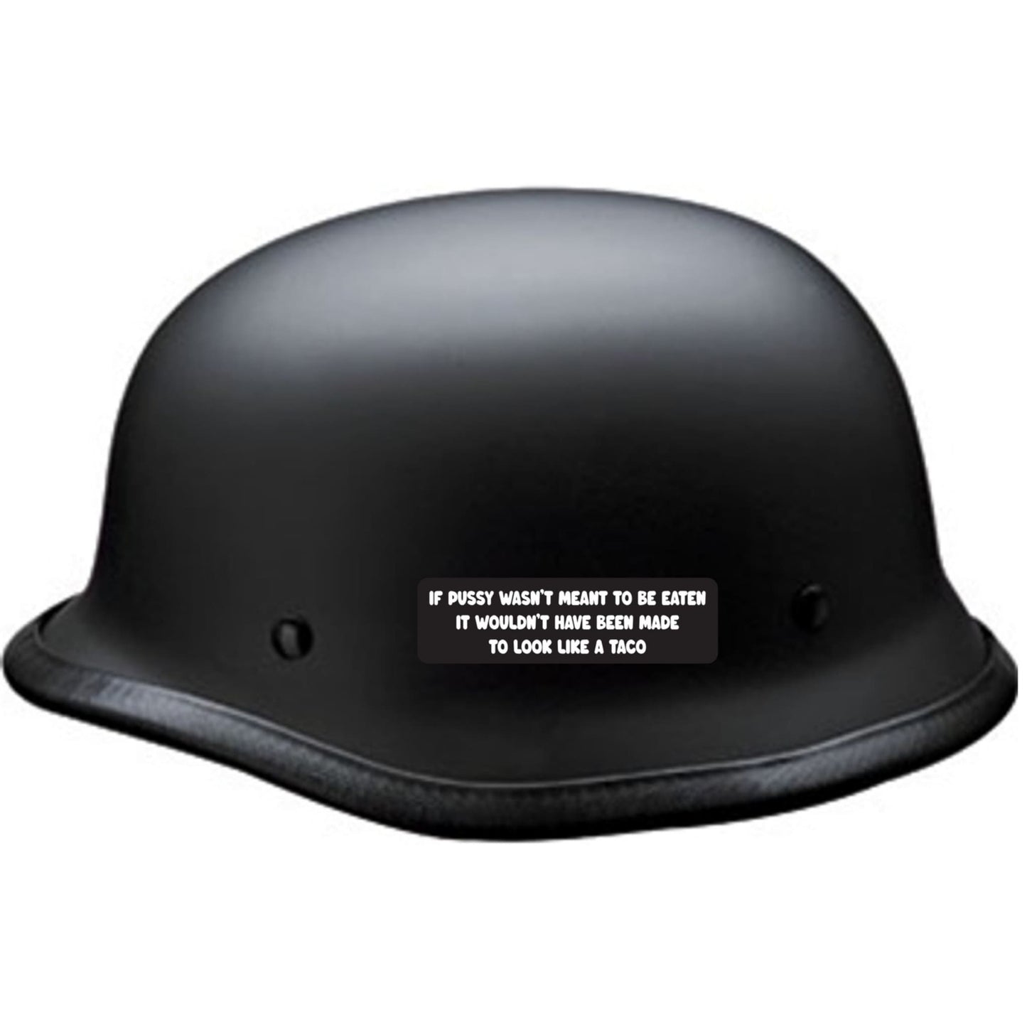 If pussy wasn't meant to be eaten it wouldn't have been made to look like a taco vinyl motorcycle helmet sticker on a helmet - funny biker decal