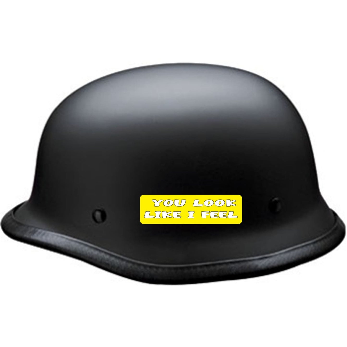 You look like I feel vinyl motorcycle helmet sticker on a helmet - funny biker decal