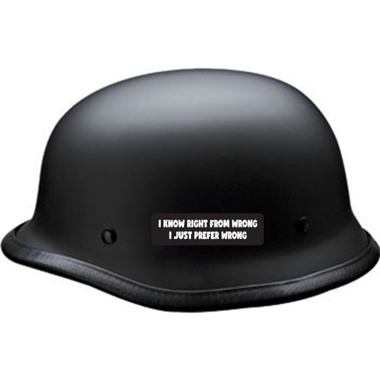 I know right from wrong I just prefer wrong vinyl motorcycle helmet sticker on a decal - funny biker decal