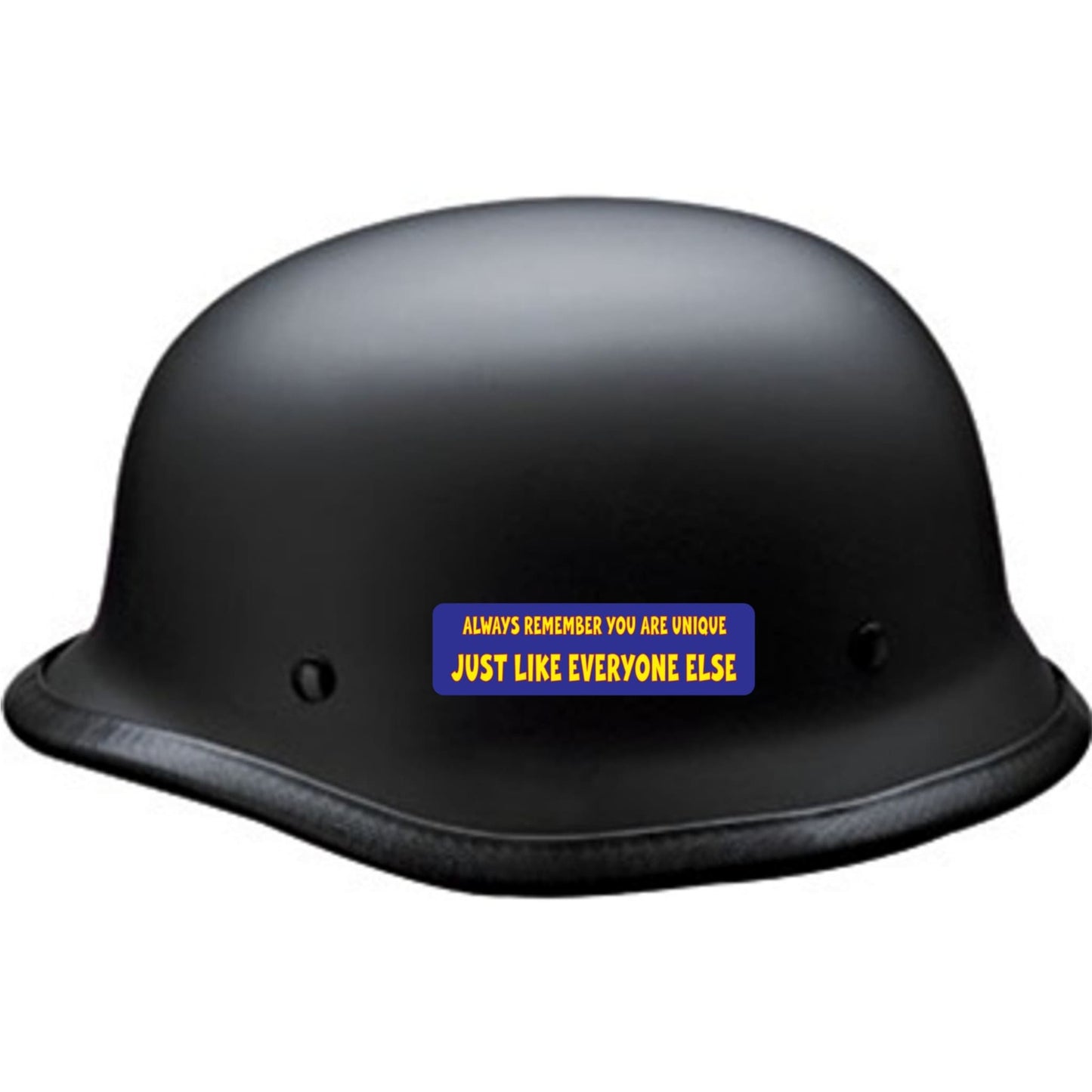Always remember you are unique just like everyone else vinyl motorcycle helmet sticker on a helmet - funny biker decal