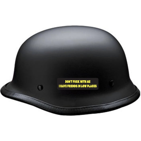 Don't fuck with me I have friends in low places vinyl motorcycle helmet sticker on a helmet - biker decal