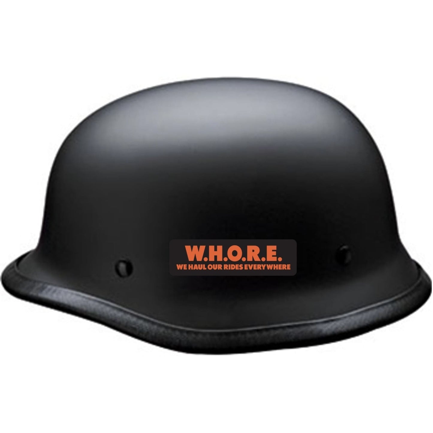 WHORE we haul our rides everywhere vinyl motorcycle helmet sticker on a helmet - funny biker decal
