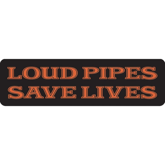 Loud pipes save lives vinyl motorcycle helmet sticker - biker decal