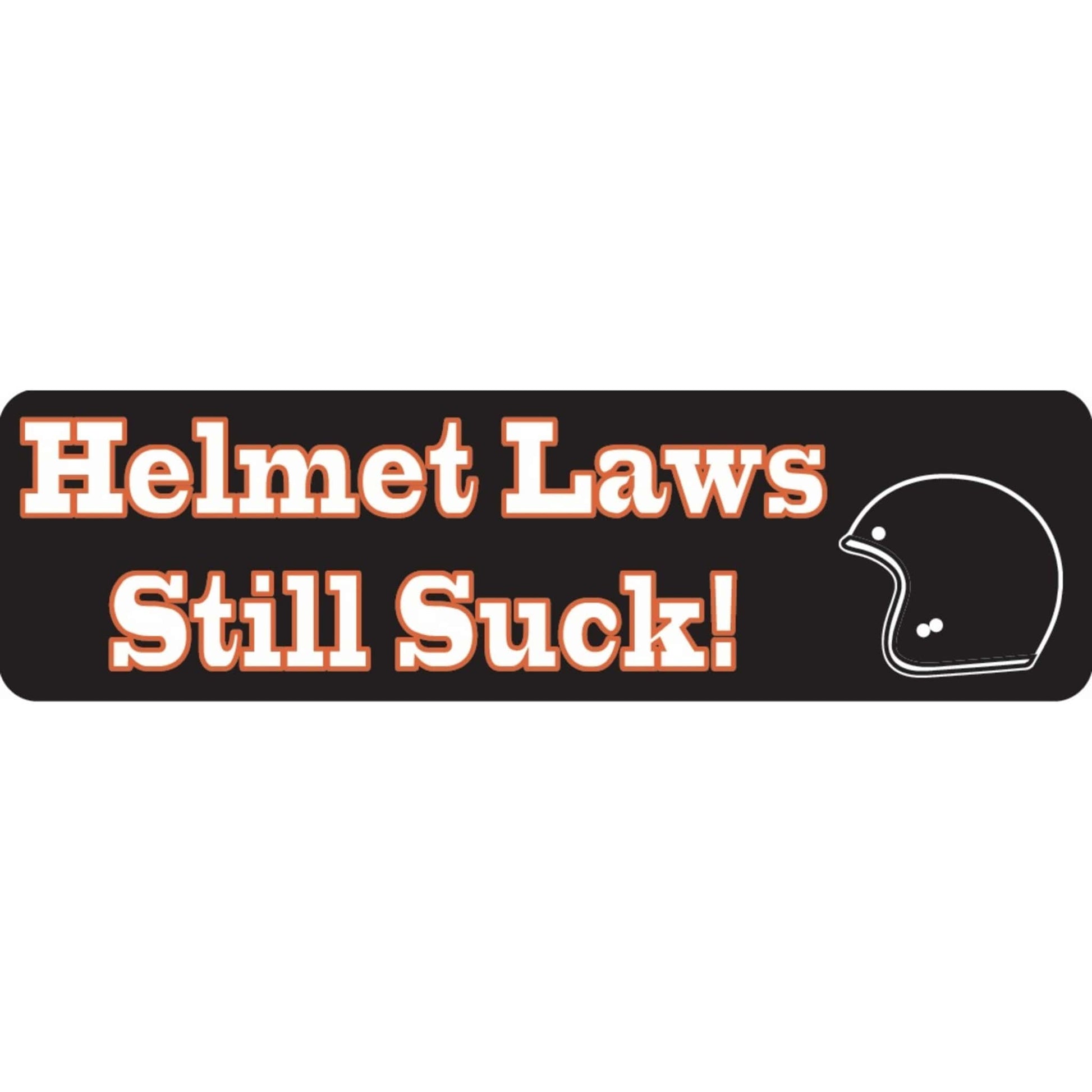Helmet laws still suck vinyl motorcycle helmet sticker - biker decal