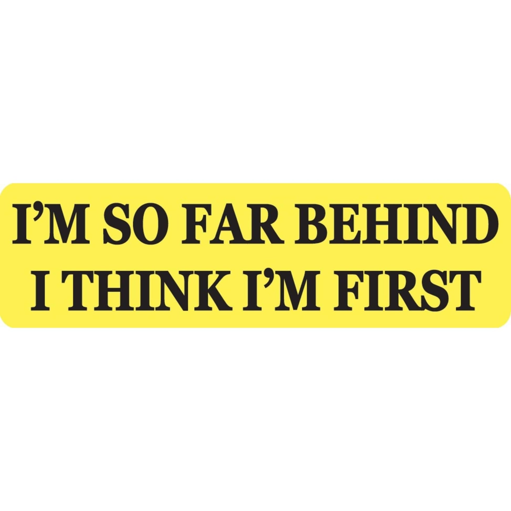 I'm so far behind I think I'm first vinyl motorcycle helmet sticker - funny biker decal