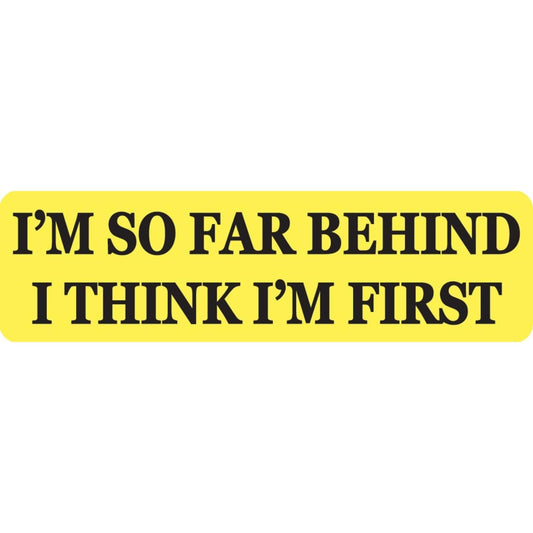 I'm so far behind I think I'm first vinyl motorcycle helmet sticker - funny biker decal