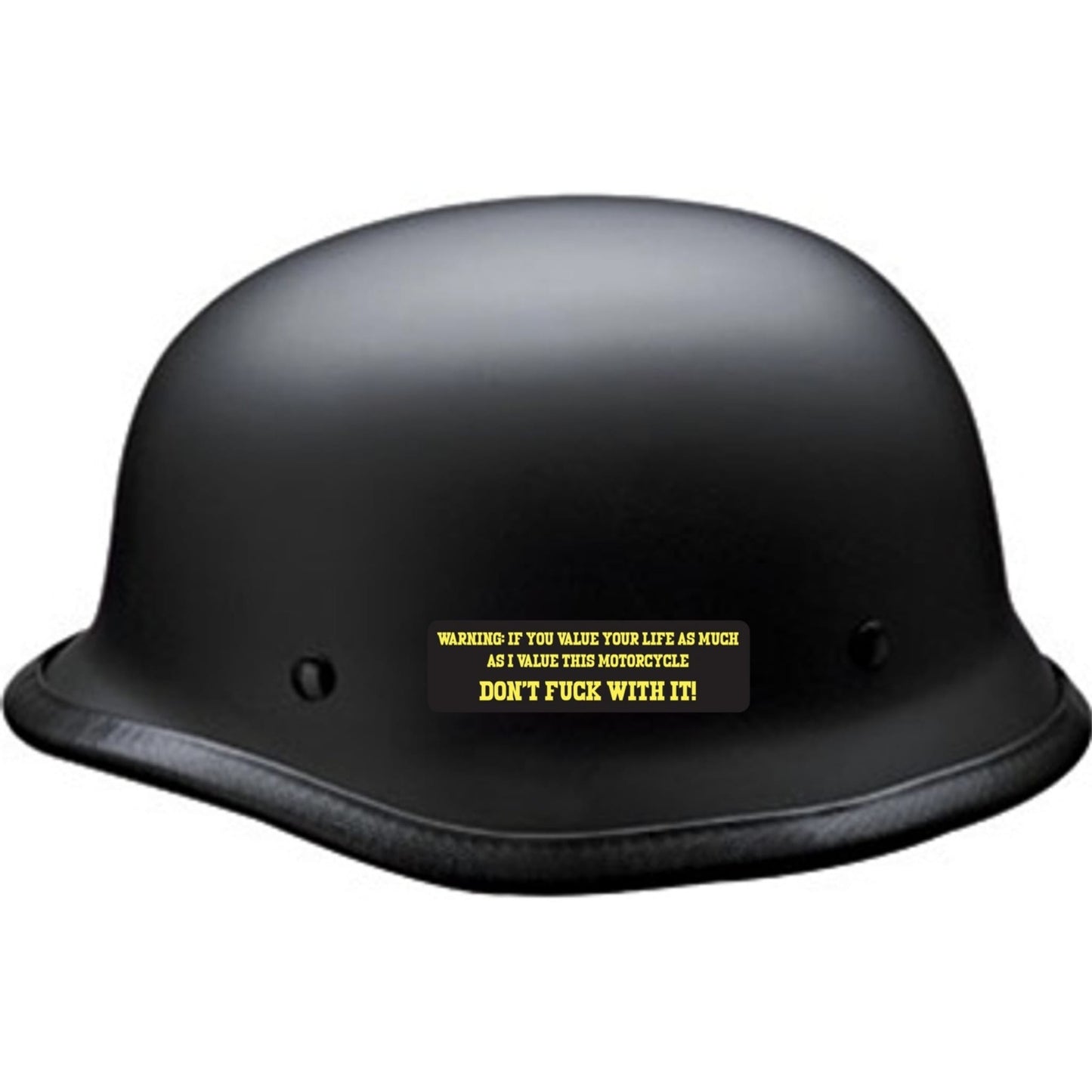 Warning if you value your life as much as I value this motorcycle don't fuck with it vinyl motorcycle helmet sticker on a helmet - bold biker decal
