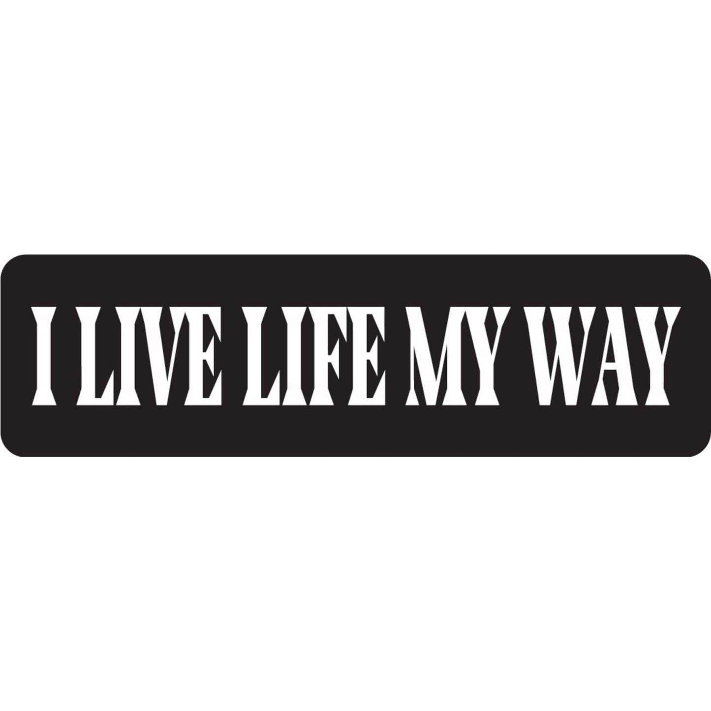 I live life my way vinyl motorcycle helmet sticker - biker decal