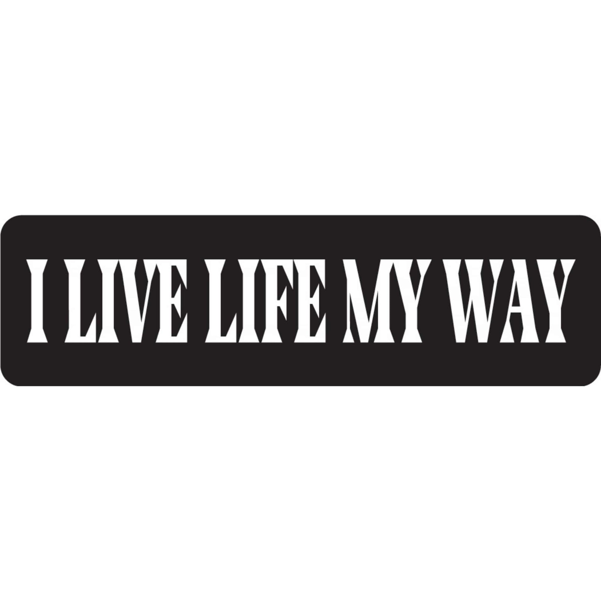 I live life my way vinyl motorcycle helmet sticker - biker decal