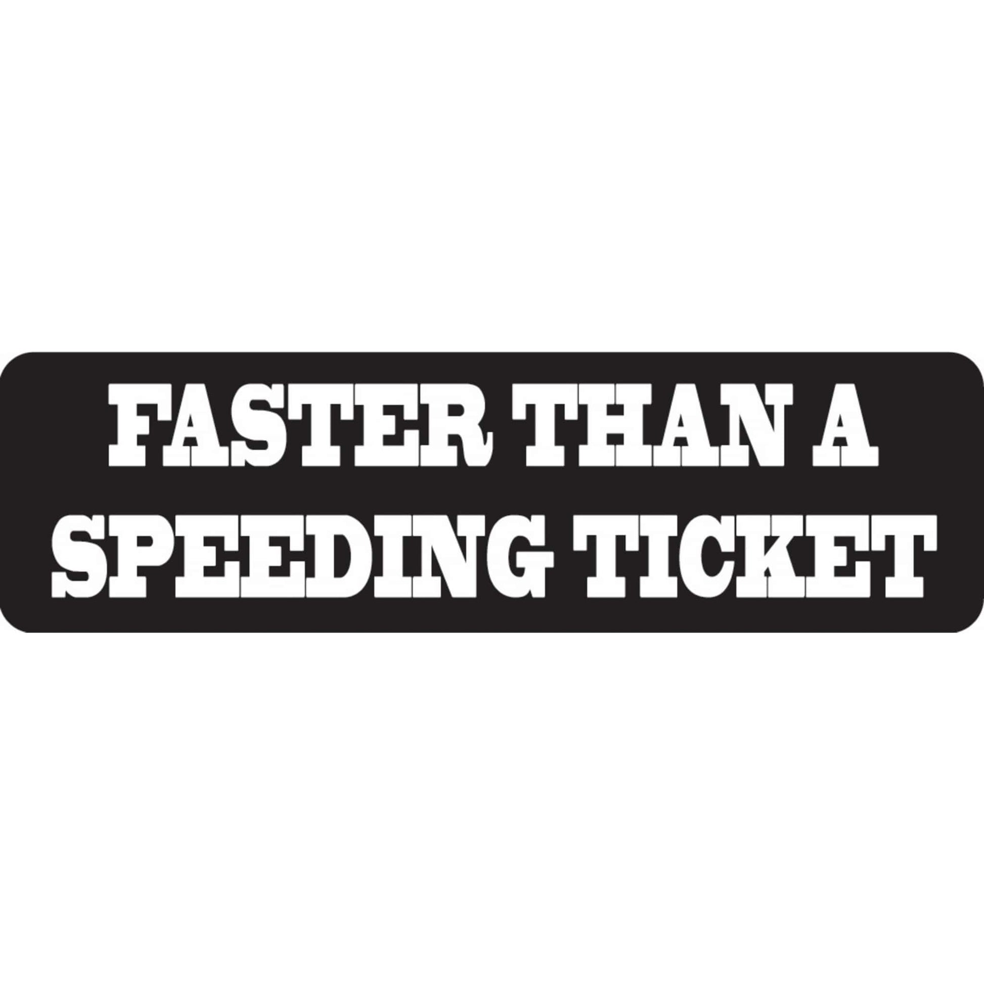 Faster than a speeding ticket vinyl motorcycle helmet sticker - biker decal