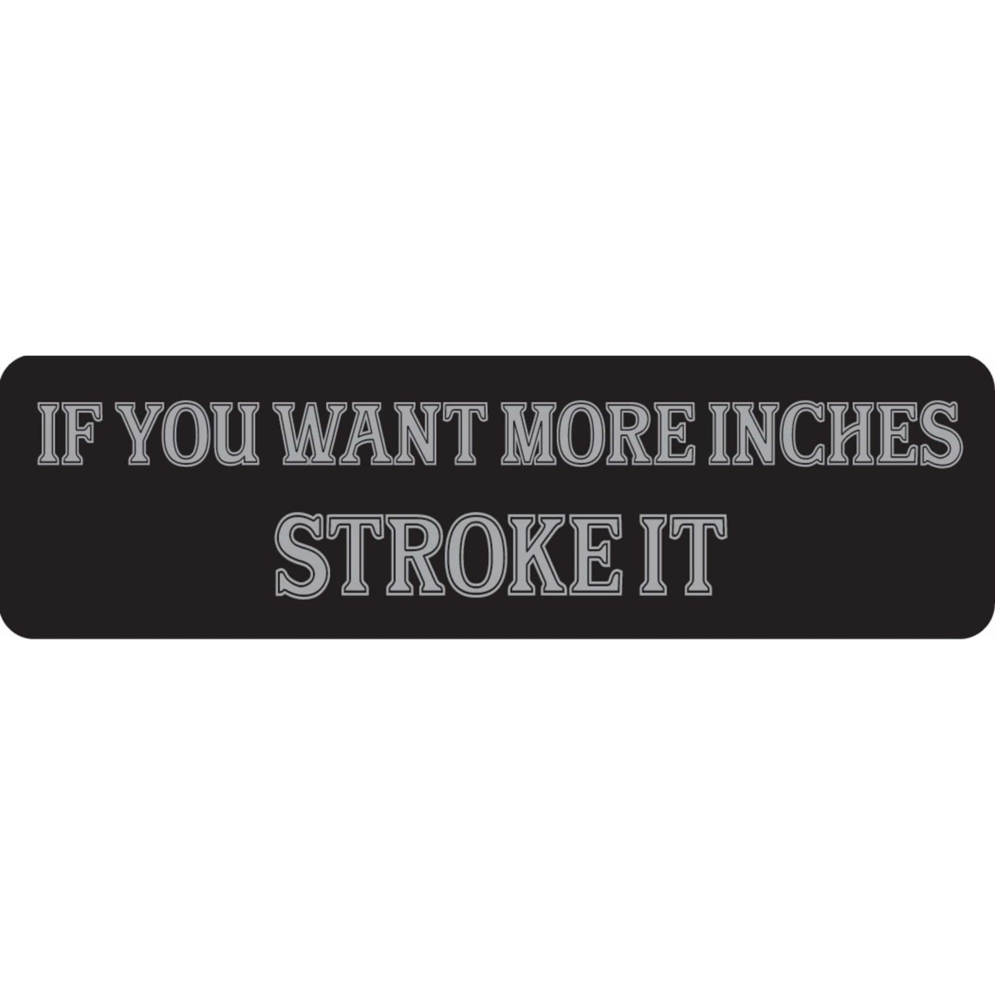 If you want more inches stroke it vinyl motorcycle helmet sticker - funny biker decal