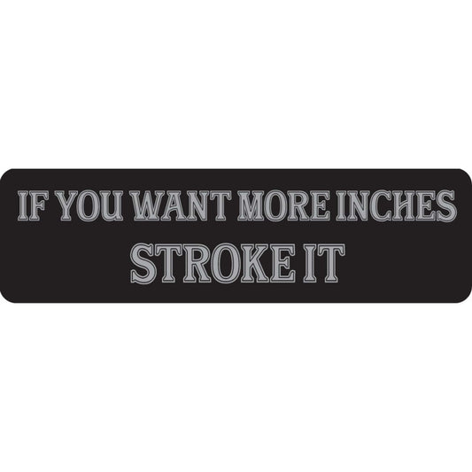 If you want more inches stroke it vinyl motorcycle helmet sticker - funny biker decal