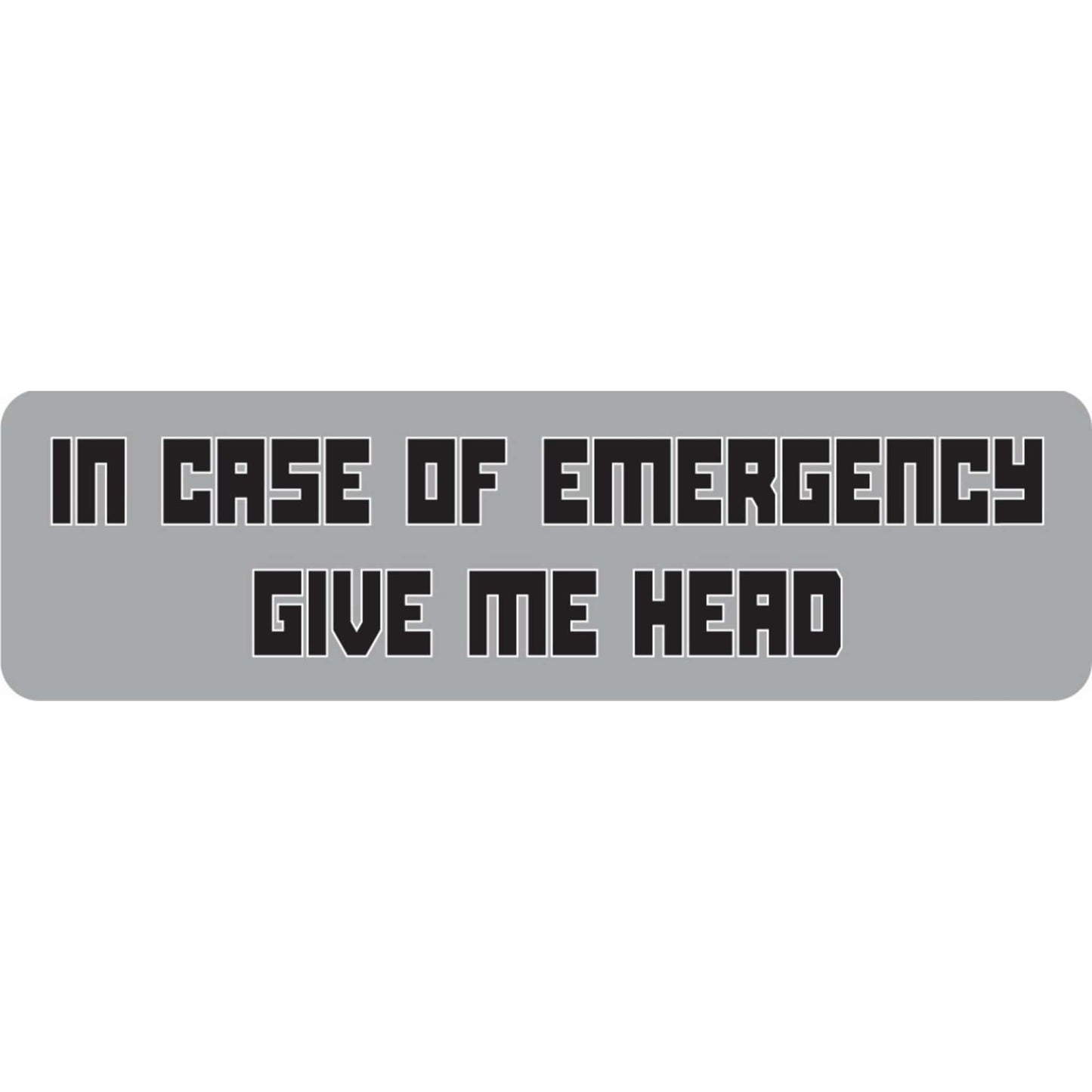 In case of emergency give me head vinyl motorcycle helmet sticker - funny biker decal