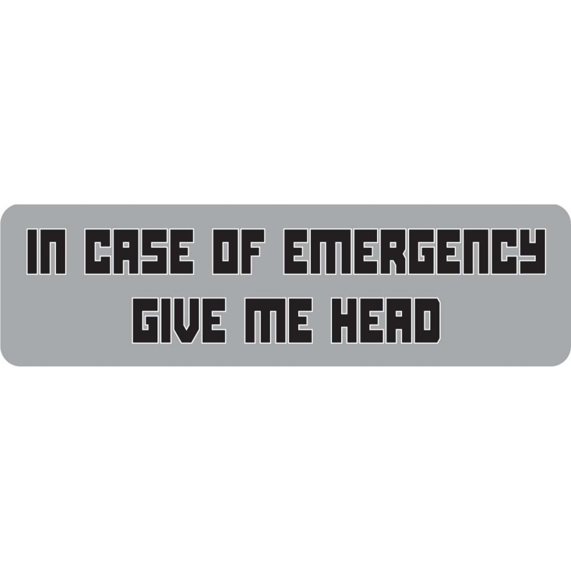 In case of emergency give me head vinyl motorcycle helmet sticker - funny biker decal