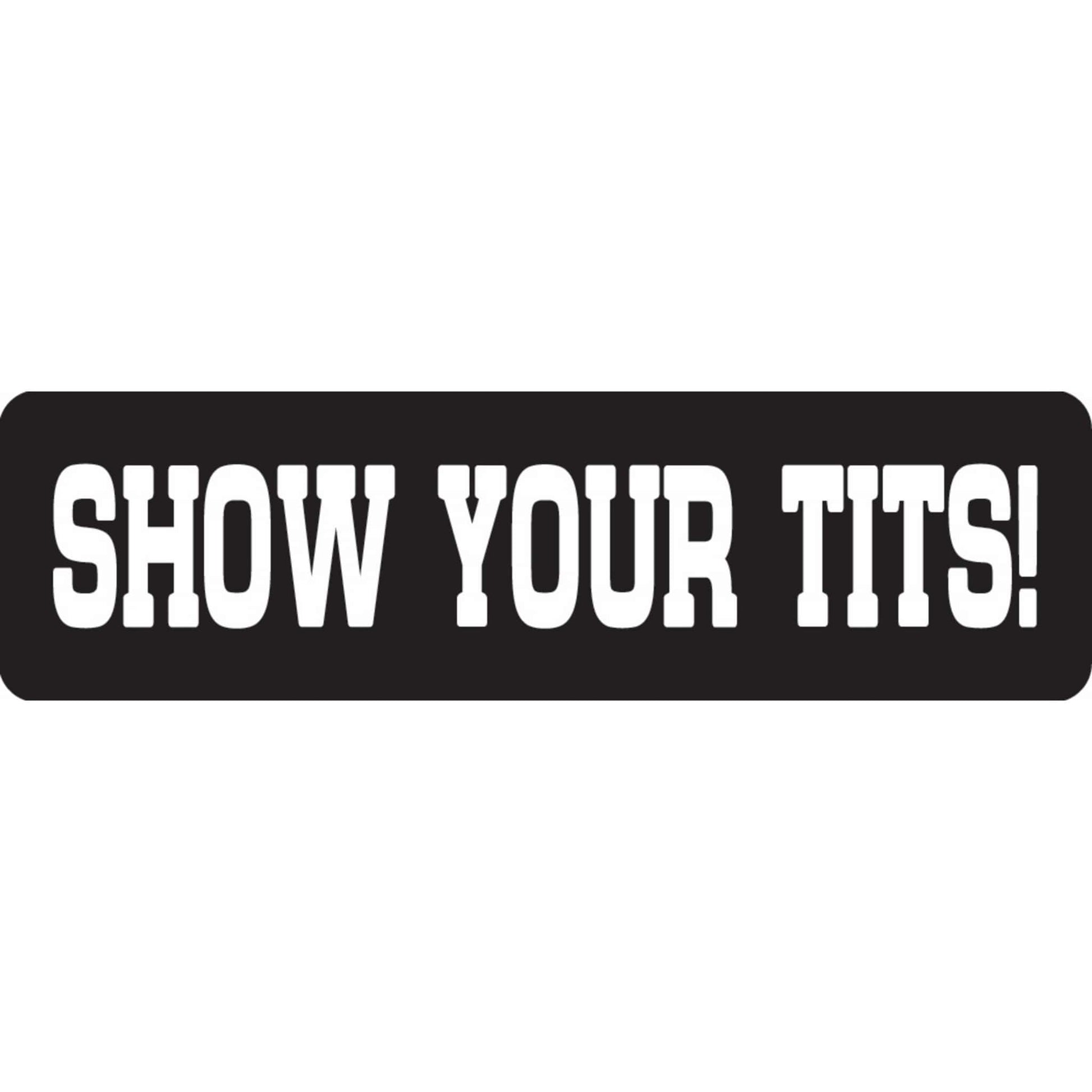 Show your tits vinyl motorcycle helmet sticker - bold biker decal