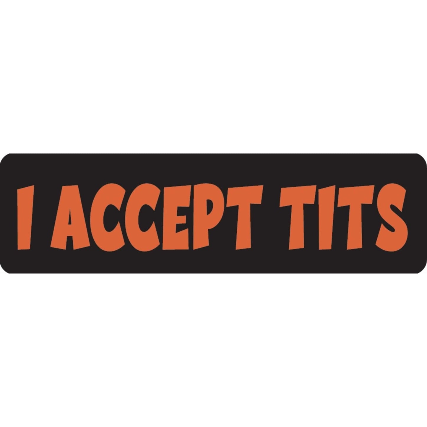I accept tits vinyl motorcycle helmet sticker - funny biker decal