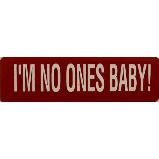 I'm no ones baby vinyl motorcycle helmet stickers - biker decal