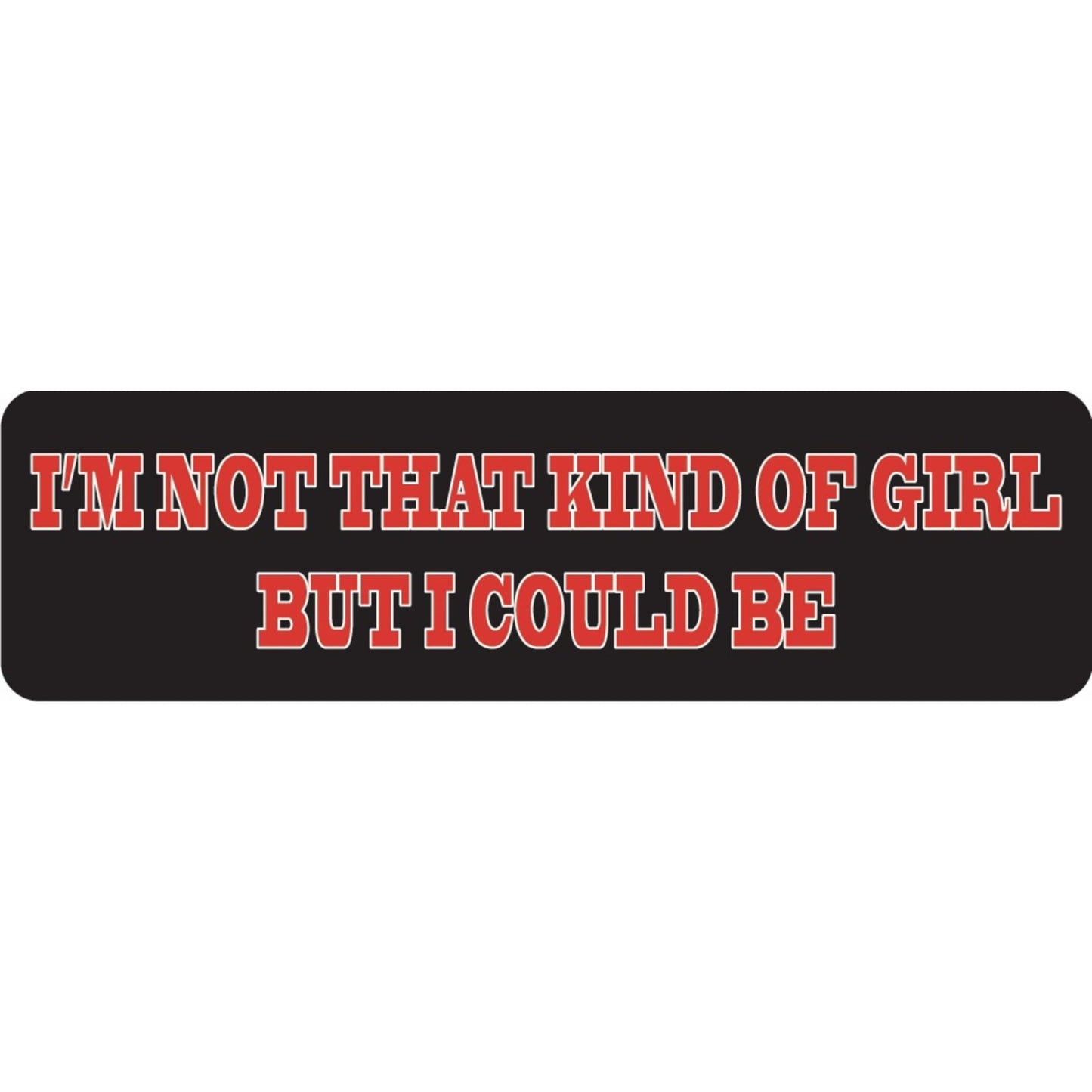 I'm not that kind of girl but I could be vinyl motorcycle helmet sticker - funny biker decal
