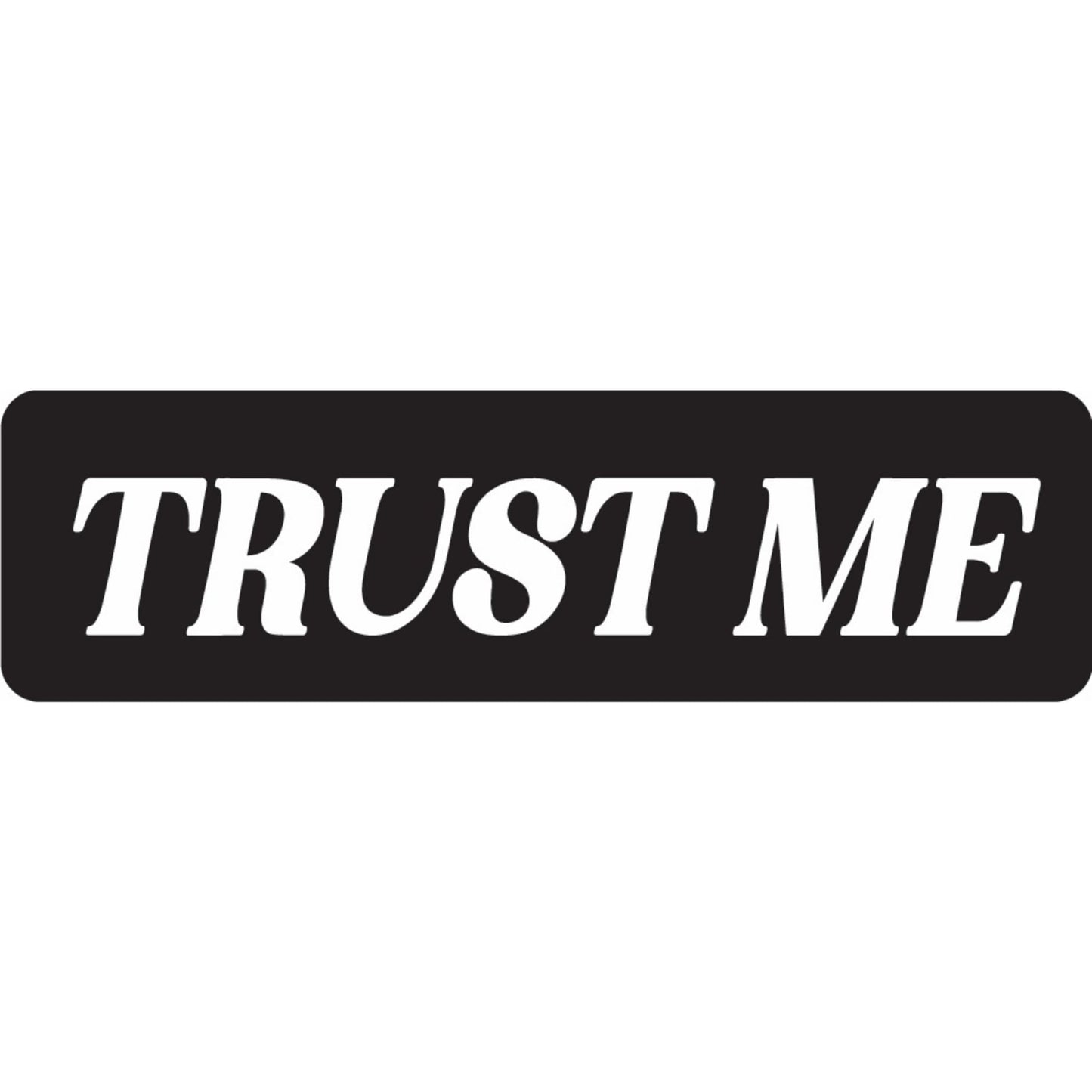 Trust me vinyl motorcycle helmet sticker - biker decal