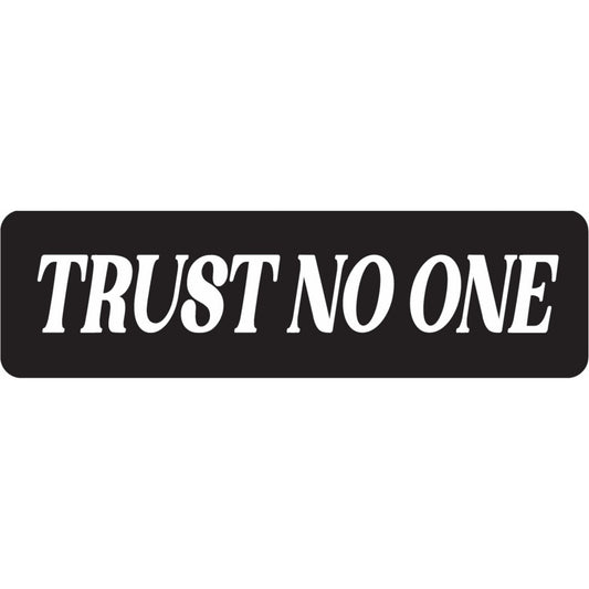 Trust no one vinyl motorcycle helmet sticker - biker decal