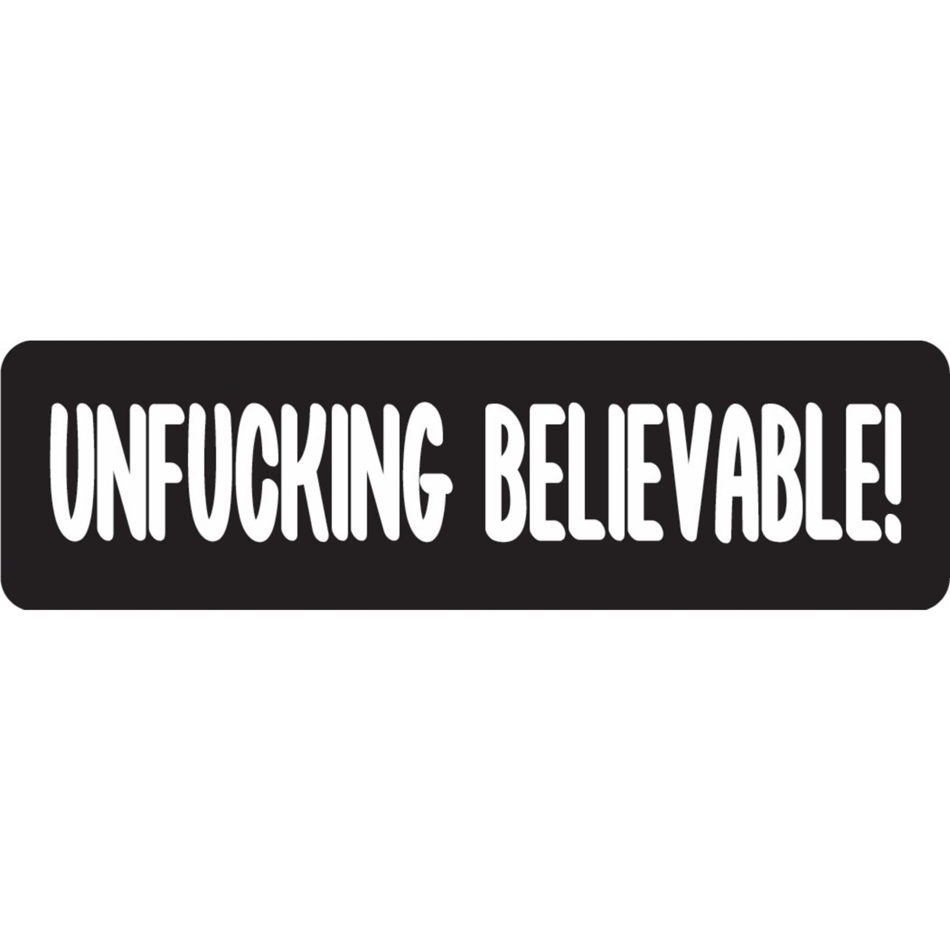 Unfucking believable vinyl motorcycle helmet sticker - bold biker decal