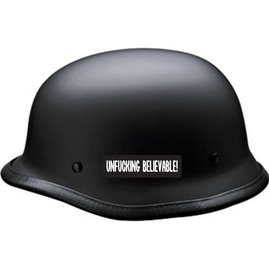 Unfucking believable vinyl motorcycle helmet sticker on a helmet - bold biker decal