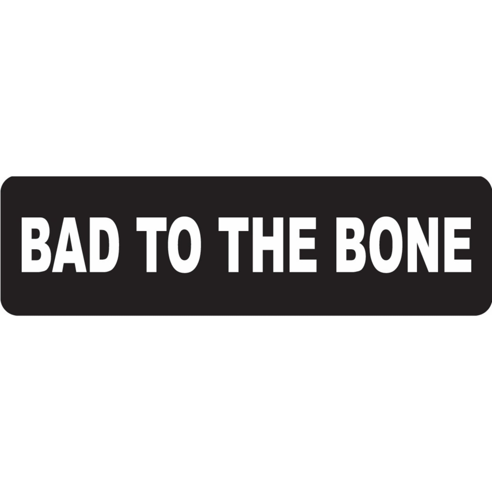 Bad to the bone vinyl motorcycle helmet sticker - biker decal