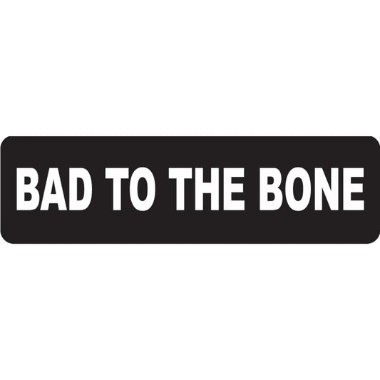 Bad to the bone vinyl motorcycle helmet sticker - biker decal