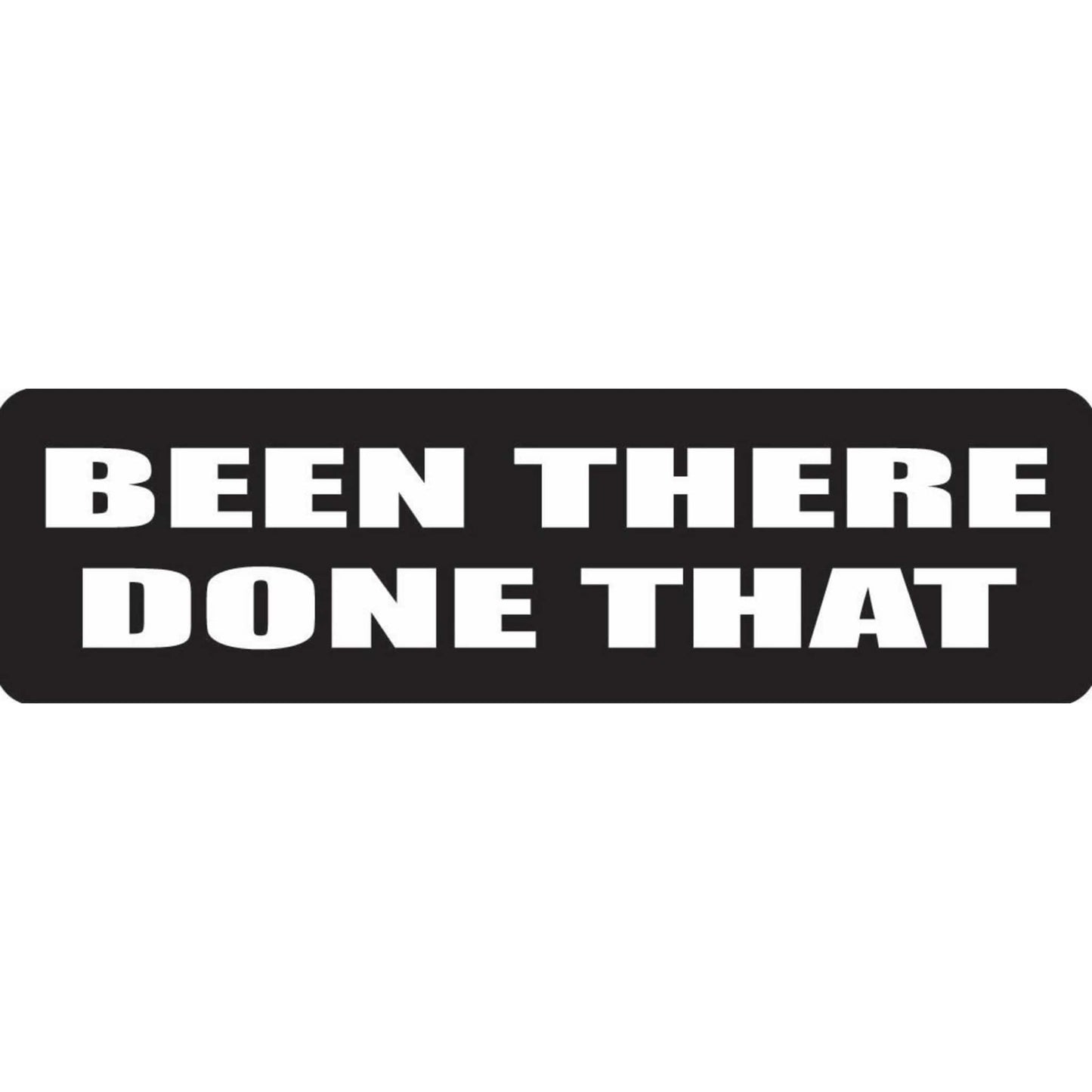 Been there done that vinyl motorcycle helmet stickers - biker decal