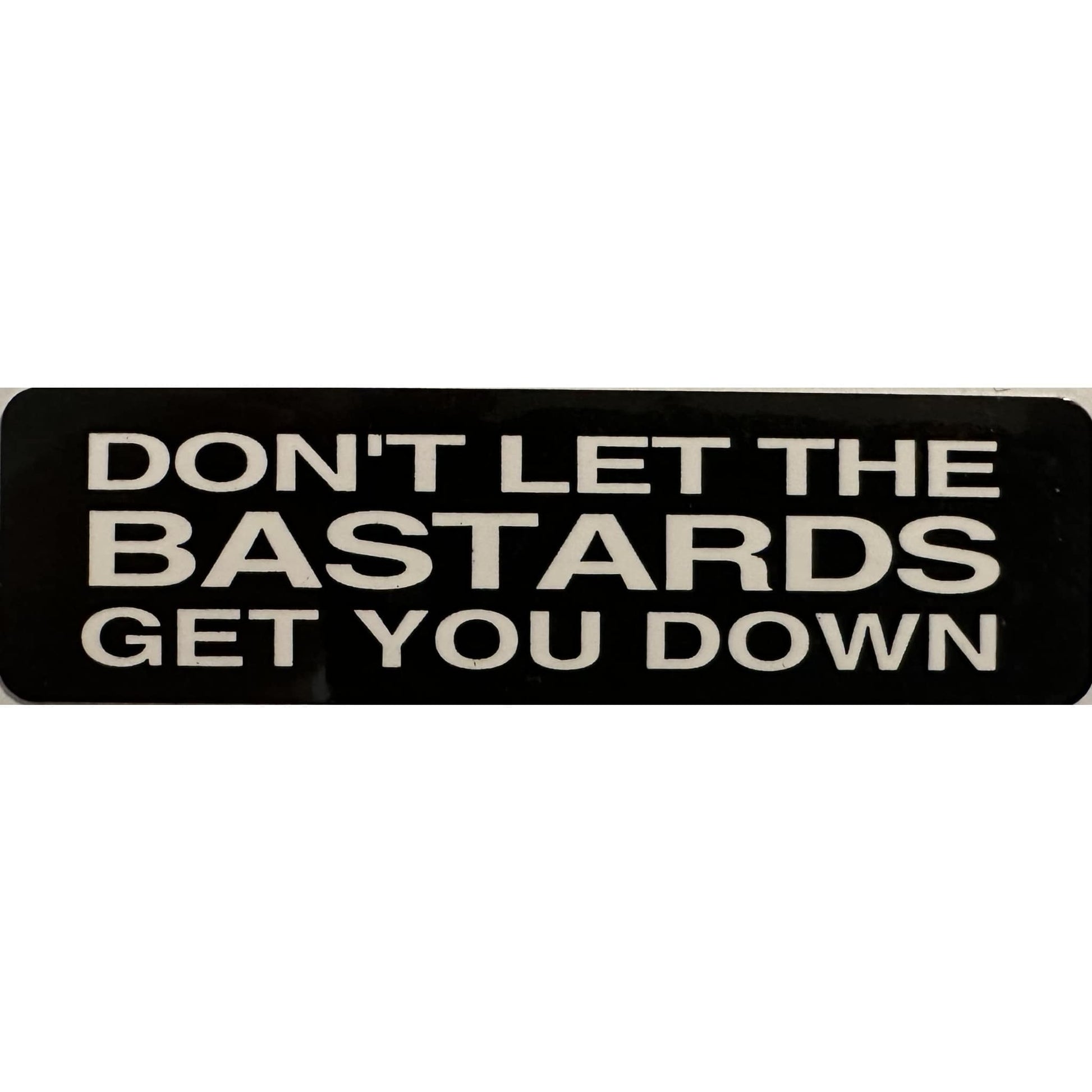 Don't let the bastards get you down vinyl motorcycle helmet stickers - biker decal
