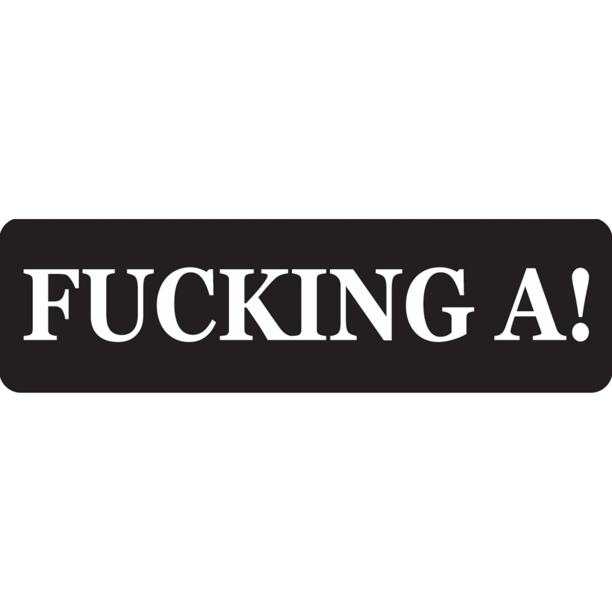 Fucking A vinyl motorcycle helmet sticker - bold biker decal