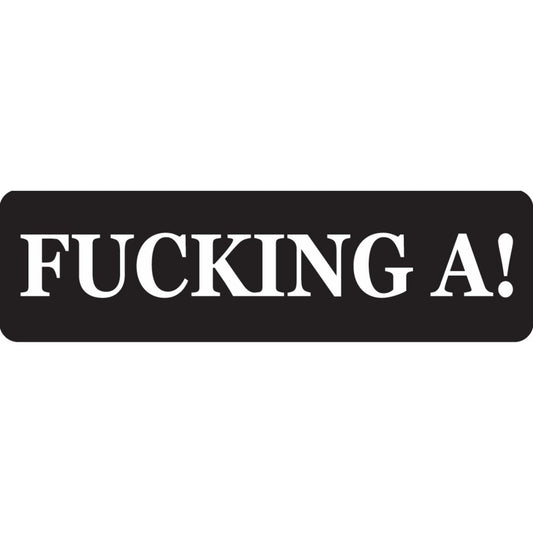 Fucking A vinyl motorcycle helmet sticker - bold biker decal