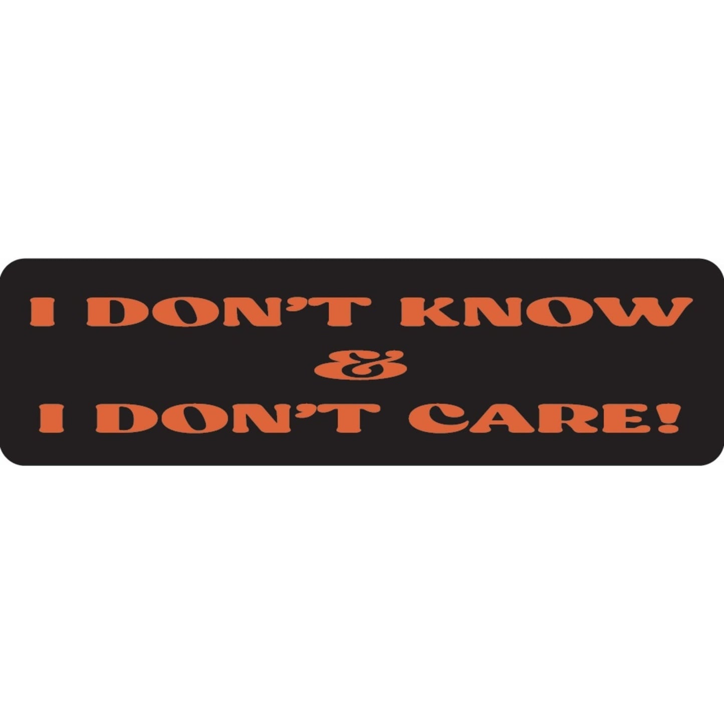 I don't know and I don't care vinyl motorcycle helmet sticker - funny biker decal