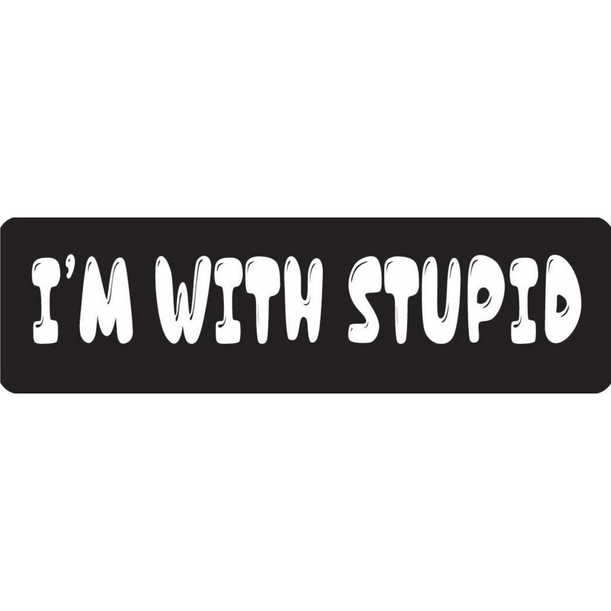 I'm with stupid vinyl motorcycle helmet stickers - funny biker decal