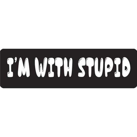 I'm with stupid vinyl motorcycle helmet stickers - funny biker decal