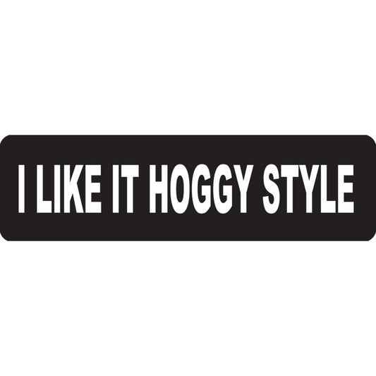 I like it hoggy style vinyl motorcycle helmet sticker - funny biker decal