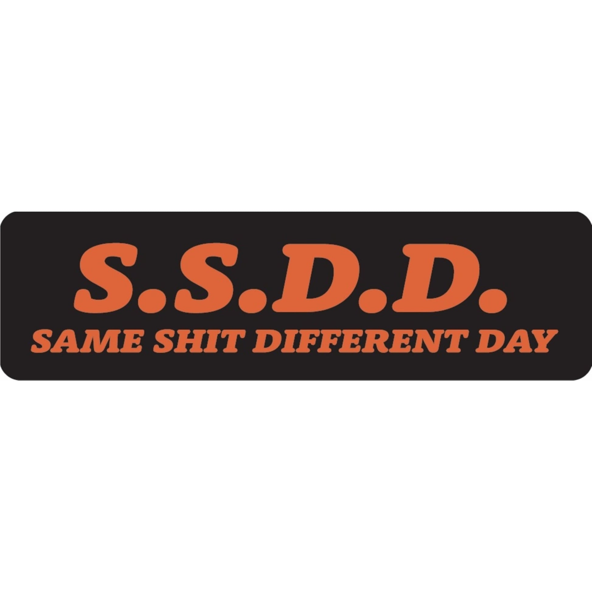 SSDD same shit different day vinyl motorcycle helmet sticker - funny biker decal