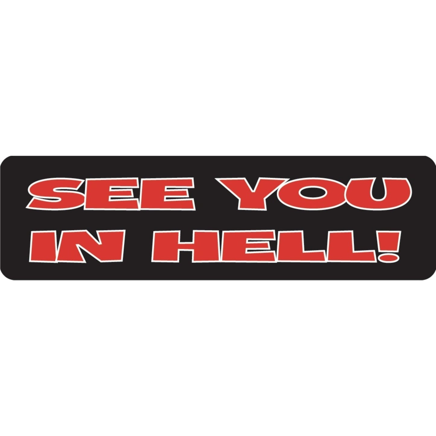 See you in hell vinyl motorcycle helmet sticker - edgy biker decal