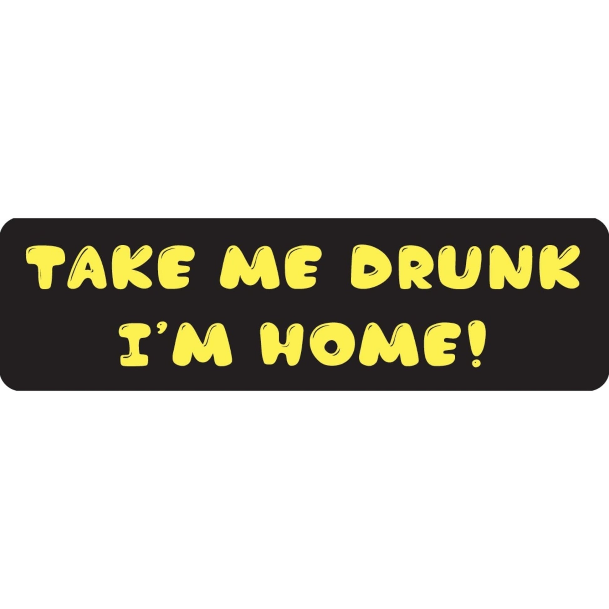 Take me drunk I'm home vinyl motorcycle helmet sticker - funny biker decal