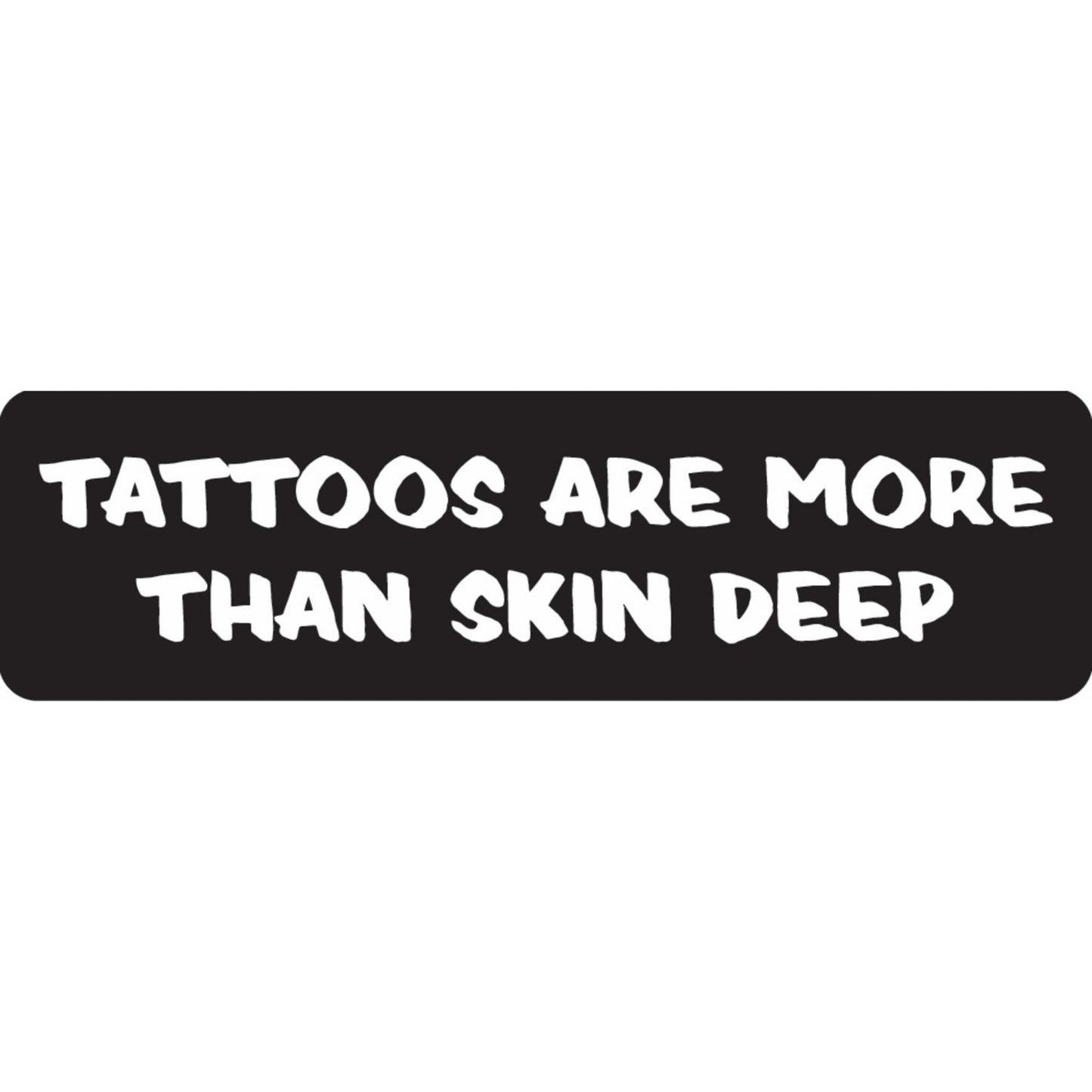 Tattoos are more than skin deep vinyl motorcycle helmet sticker - biker decal