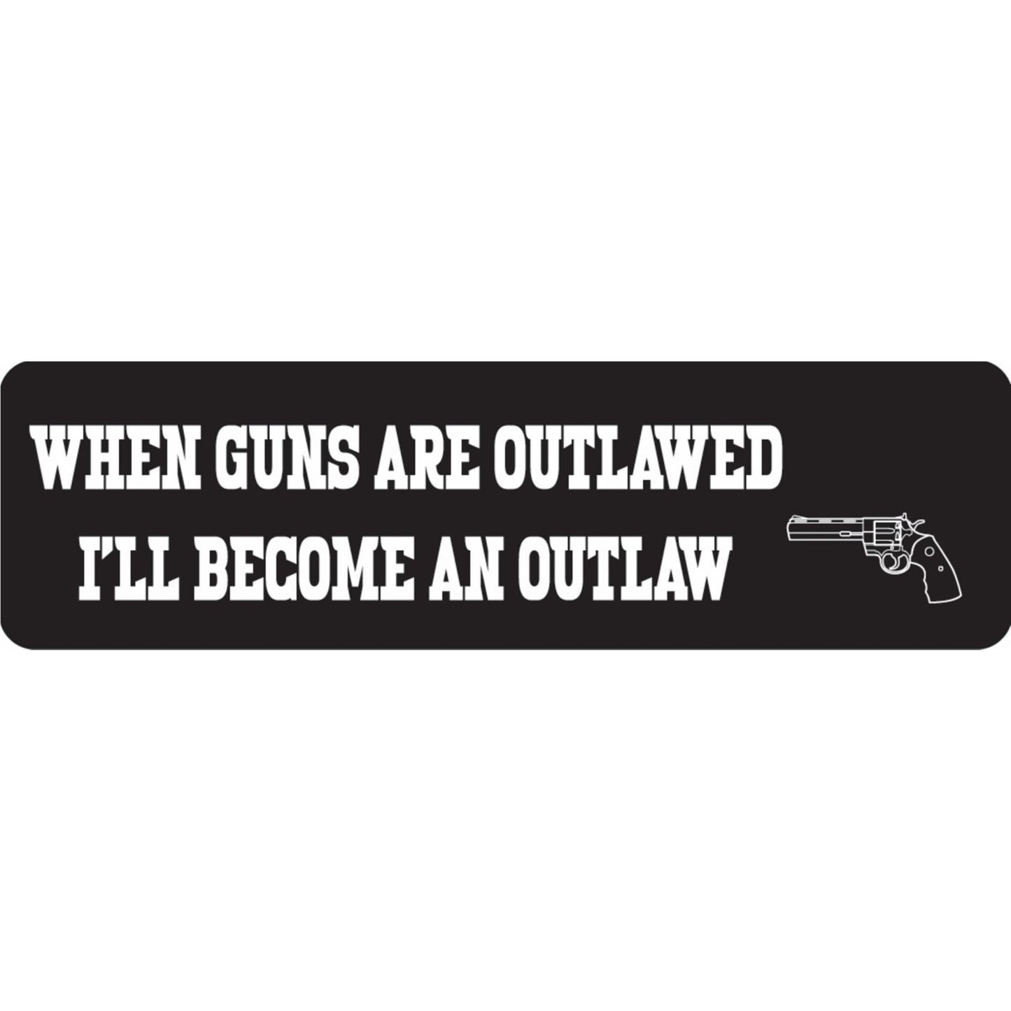 When guns are outlawed I'll become an outlaw vinyl motorcycle helmet sticker - patriotic biker decal