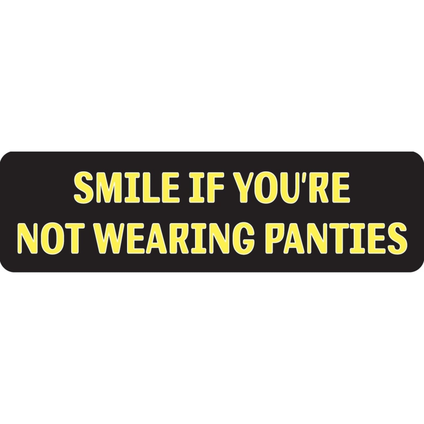 Smile if you're not wearing panties vinyl motorcycle helmet sticker - funny biker decal