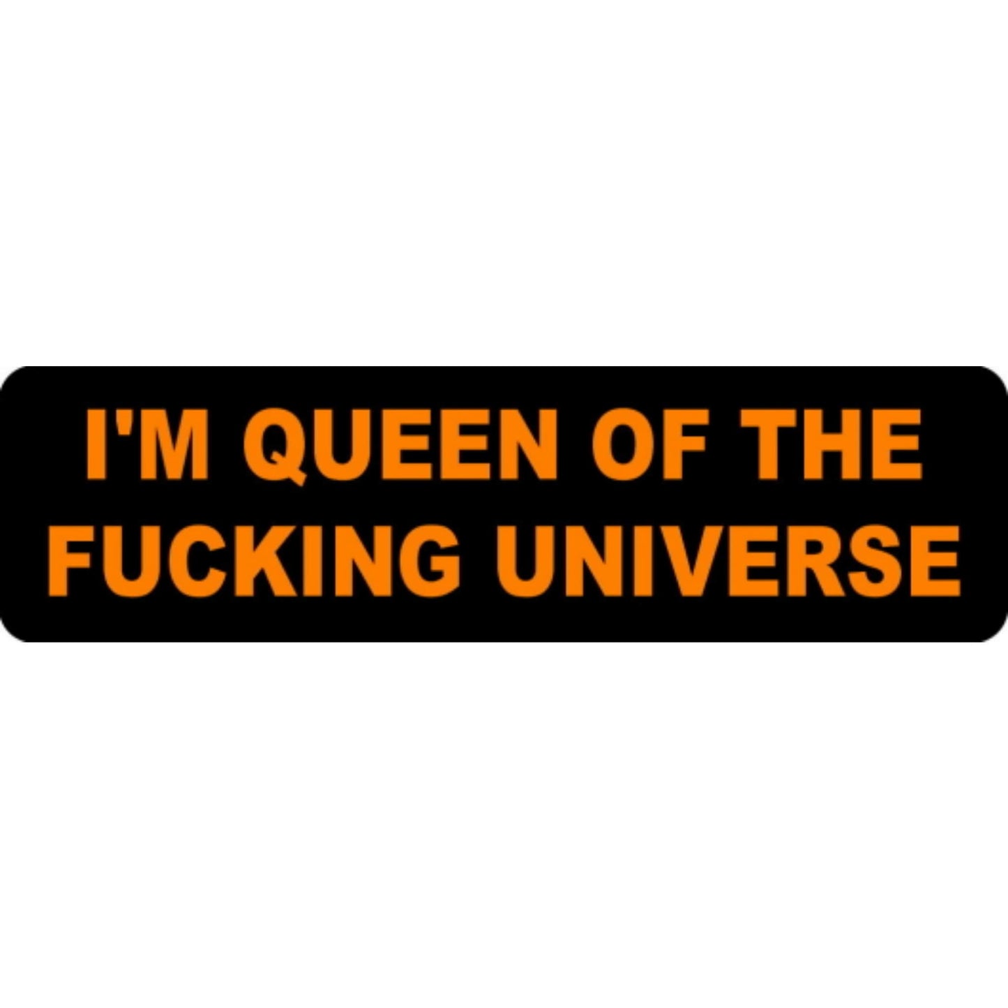I'm queen of the fucking universe vinyl motorcycle helmet stickers - funny biker decal