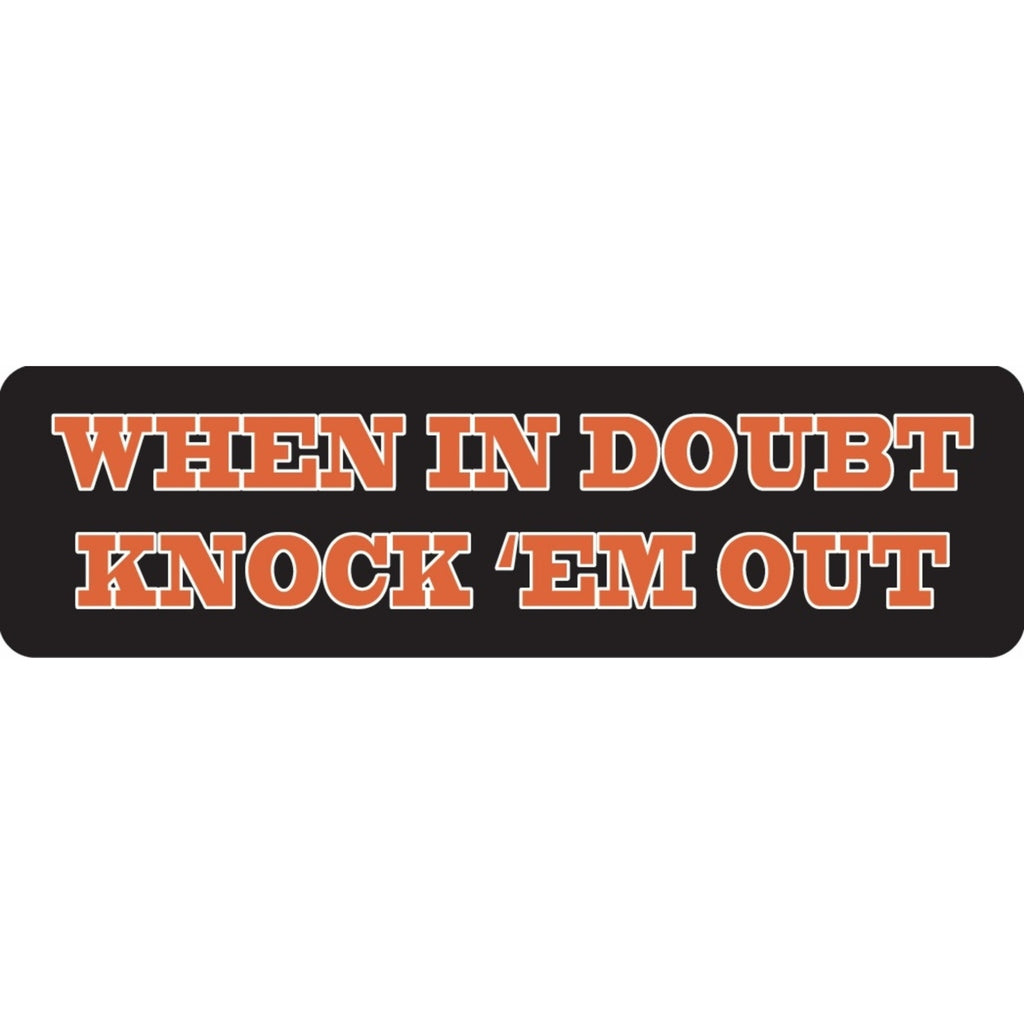 When in doubt knock 'em out vinyl motorcycle helmet sticker - biker decal