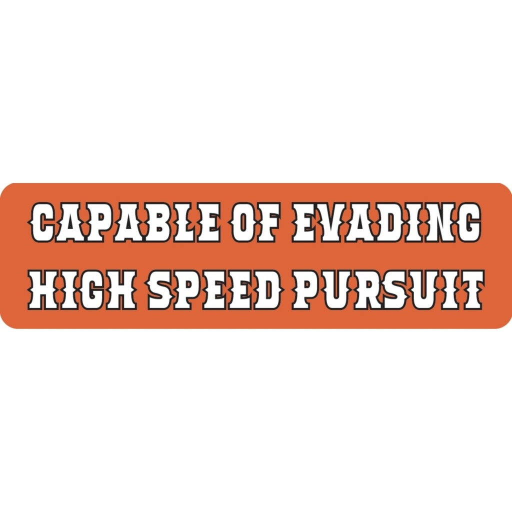 Capable of evading high speed pursuit vinyl motorcycle helmet sticker - funny biker decal