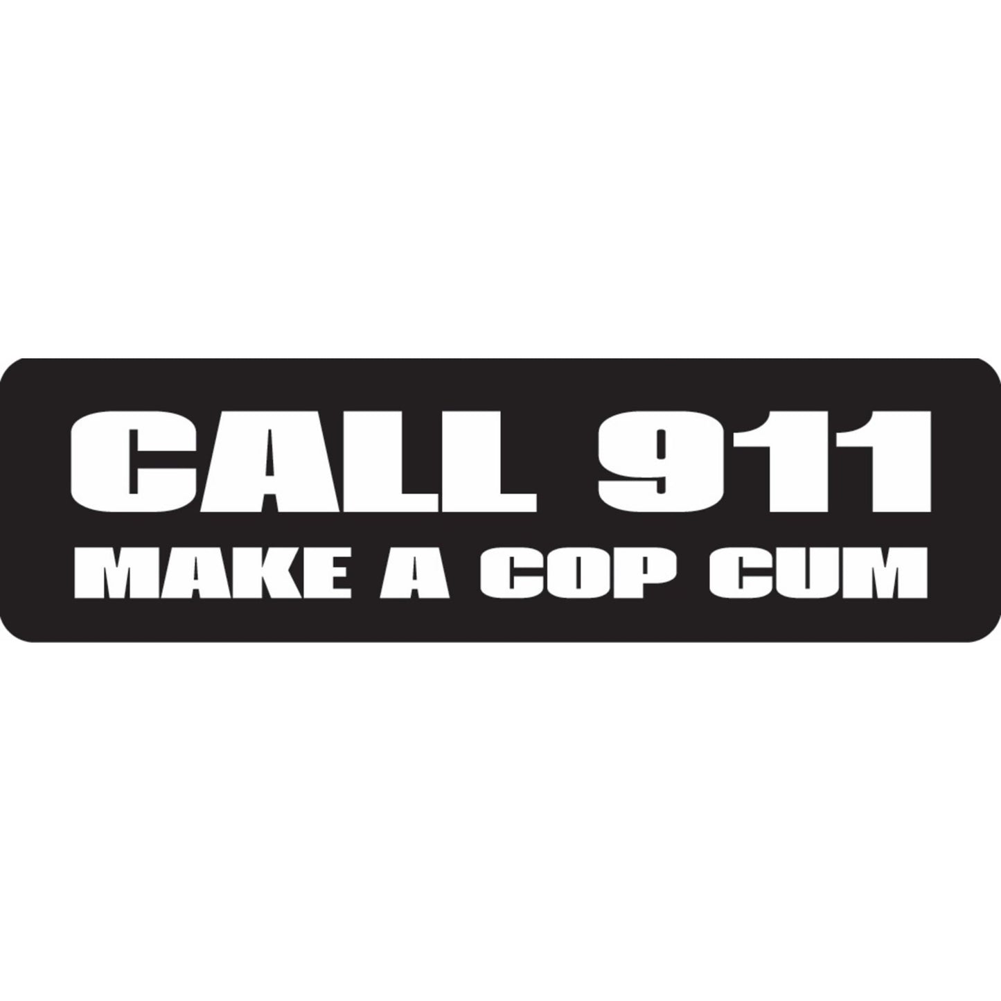 Call 911 make a cop cum vinyl motorcycle helmet sticker - funny biker decal