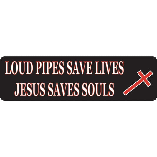 Loud pipes save lives Jesus saves souls vinyl motorcycle helmet sticker - biker decal