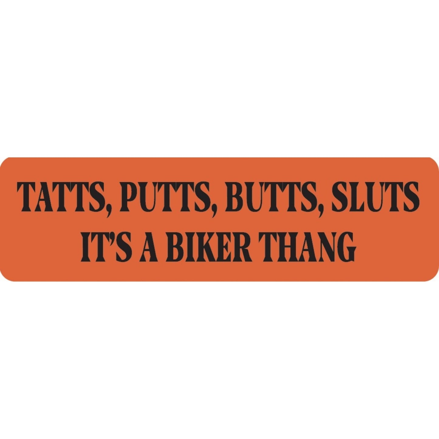 Tatts putts butts sluts it's a biker thang vinyl motorcycle helmet sticker - biker decal