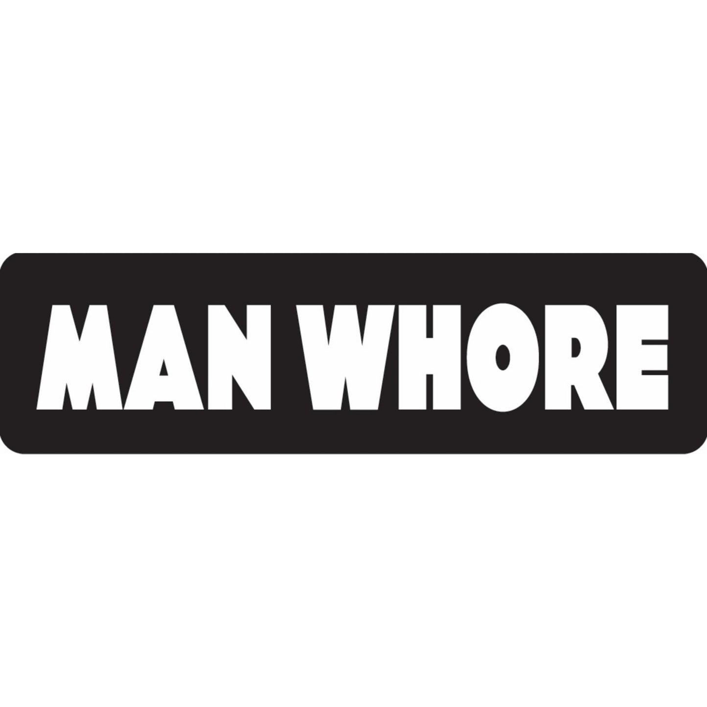 Man whore vinyl motorcycle helmet sticker - funny biker decal