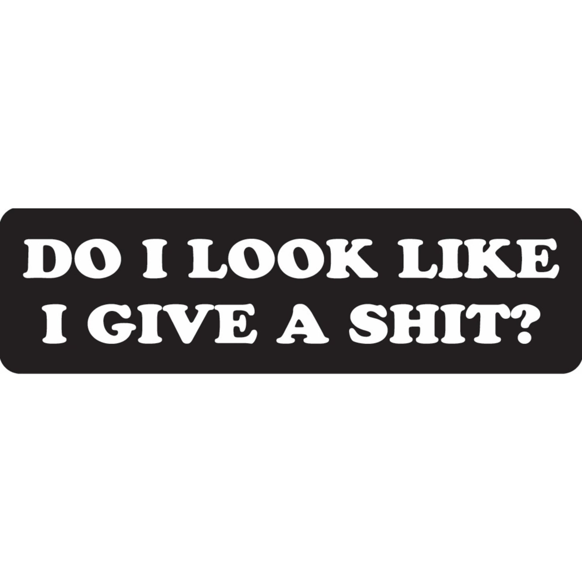 Do I look like I give a shit vinyl motorcycle helmet sticker - funny biker decal